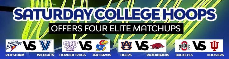Saturday College Basketball Hoops Offers Four Elite Matchups