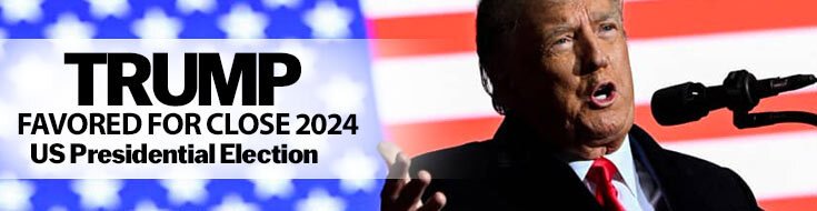 Trump Favored for Close 2024 US Presidential Election
