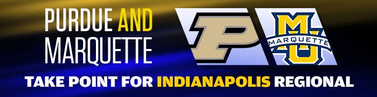 Purdue and Marquette Take Point for Indianapolis Regional