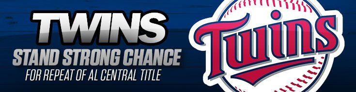 Twins Stand Strong Chance for Repeat of AL Central Title