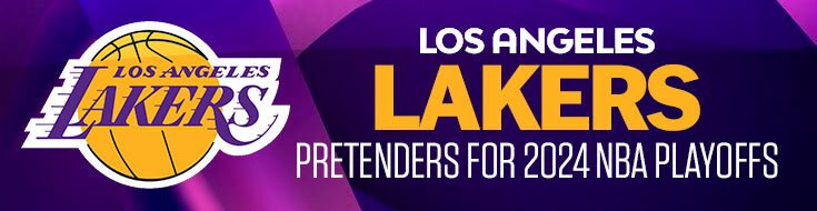 Los Angeles Lakers Pretenders For 2024 NBA Playoffs
