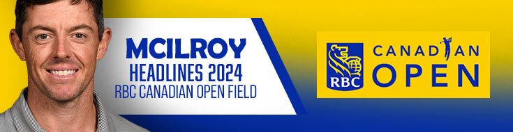 2024 RBC Canadian Open Golf Betting Predictions, Preview & Picks (May 30 - June 2, 2024)