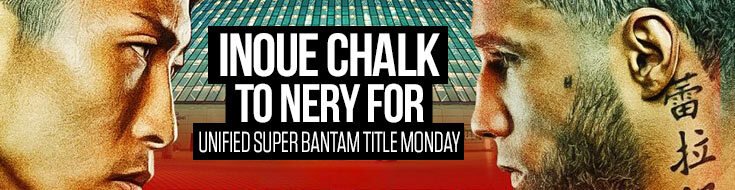 Unified Super Bantamweight Title Fight Inoue vs. Nery Boxing Betting Odds (05-06-2024)