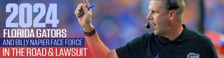2024 Florida Gators and Billy Napier Face Force in the Road & Lawsuit