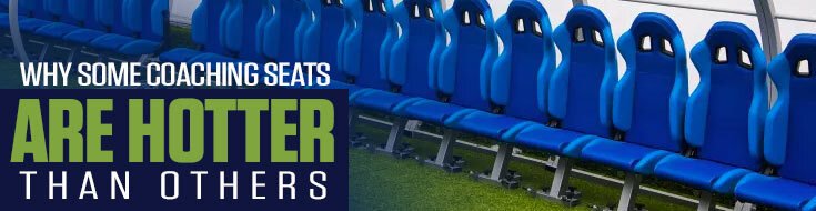 Why Some Coaching Seats Are Hotter Than Others