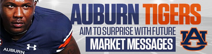 2024 Auburn Tigers Aim to Surprise With Future Market Messages