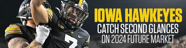 Iowa Hawkeyes Catch Second Glances on 2024 Future Market