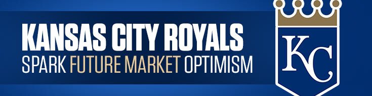 Kansas City Royals Spark Future Market Optimism