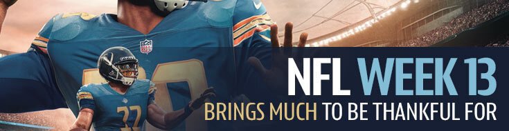 NFL Week 13 Brings Much to be Thankful For