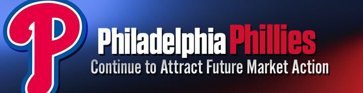 Philadelphia Phillies Continue to Attract Future Market Action