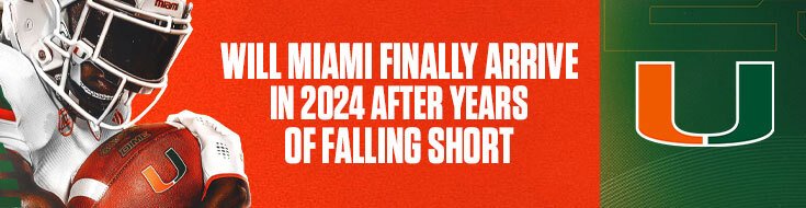 Will Miami Finally Arrive in 2024 After Years of Falling Short