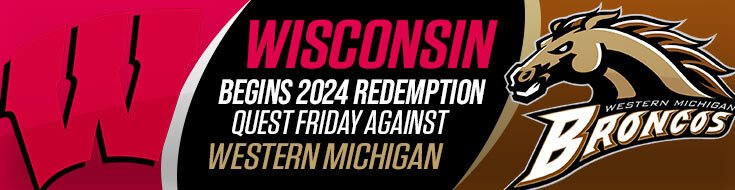 Western Michigan Broncos vs. Wisconsin Badgers NCAAF Odds & Picks (08-30-2024)