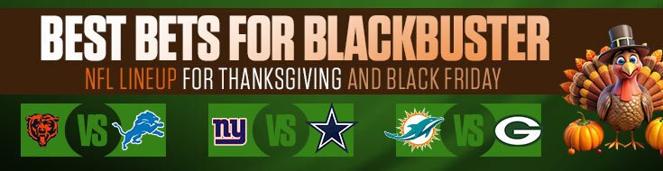 Best Bets for Blackbuster NFL Lineup for Thanksgiving and Black Friday