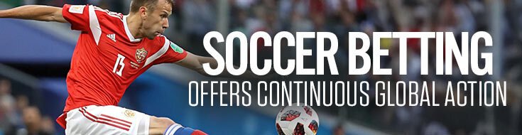 Soccer Betting Offers Continuous Global Action