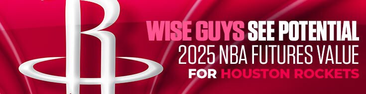 Wise Guys See Potential 2025 NBA Futures Value for Houston Rockets