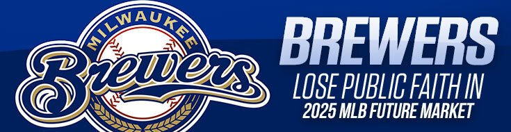Brewers Lose Public Faith in 2025 MLB Future Market