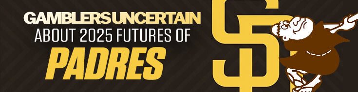 Gamblers Uncertain About 2025 Futures of San Diego Padres