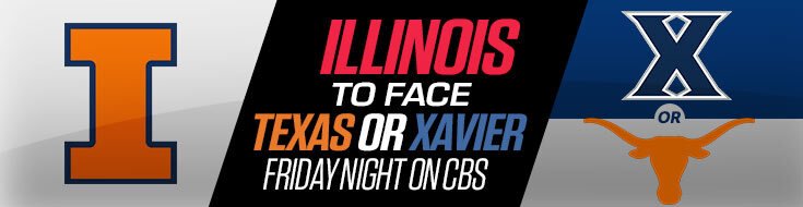 Illinois To Face Texas or Xavier Friday Night on CBS