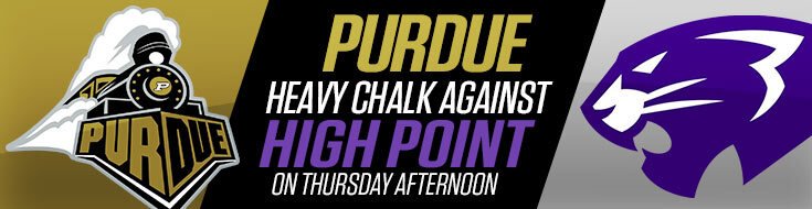 NCAA Tournament First Round Purdue vs. High Point Betting Lines (03-20-2025)