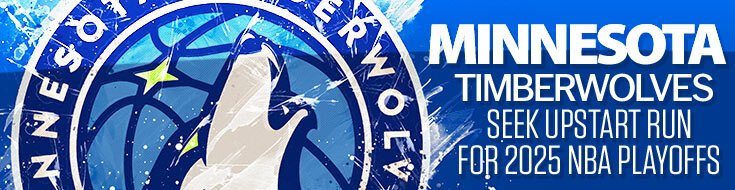 Minnesota Timberwolves Seek Upstart Run for 2025 NBA Playoffs
