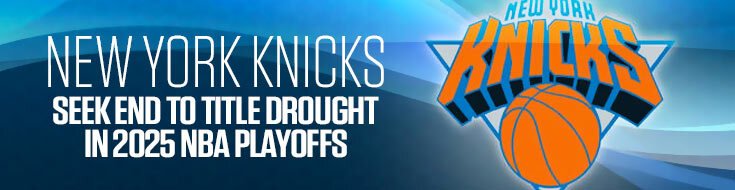 New York Knicks Seek End to Title Drought in 2025 NBA Playoffs