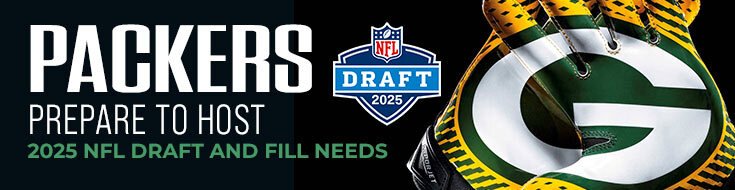 Packers Prepare to Host 2025 NFL Draft and Fill Needs