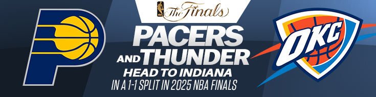 2025 NBA Finals Thunder vs. Pacers Game 3 Betting Odds & Picks (06-11-2025)