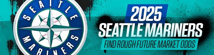 2025 Seattle Mariners Find Rough Future Market Odds