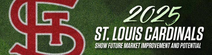 2025 St. Louis Cardinals Show Future Market Improvement and Potential