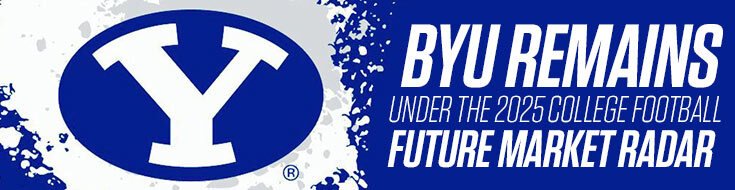 BYU Remains Under the 2025 College Football Future Market Radar