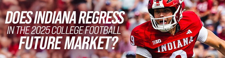 Does Indiana Regress in the 2025 College Football Future Market