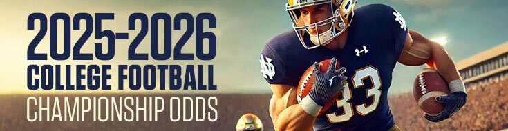 2025-2026 College Football Championship Odds