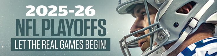 2025-26 NFL Playoffs – Let the Real Games Begin!