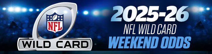 2025-26 NFL Wild Card Weekend Odds - Overview
