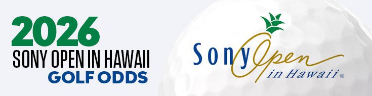 2026 Sony Open in Hawaii Golf Betting Odds, Preview & Picks (Jan 15-18, 2026)