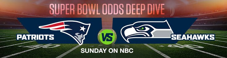 Super Bowl Odds Deep Dive – Patriots vs. Seahawks Sunday on NBC