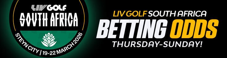2026 LIV Golf South Africa Betting Odds, Preview & Picks (March 19-22, 2026)