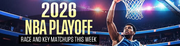 2026 NBA Playoff Race and Key Matchups This Week