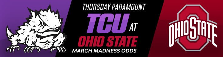 TCU Horned Frogs vs Ohio State Buckeyes NCAA Tournament Betting Odds (03/19/2026)