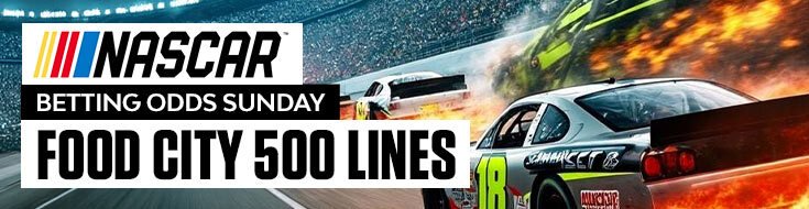 2026 Food City 500 NASCAR Betting Preview, Predictions & Odds (04/12/2026)