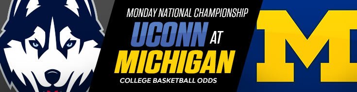 2026 NCAA Basketball Tournament: UConn vs. Michigan Betting Odds (04/06/2026)