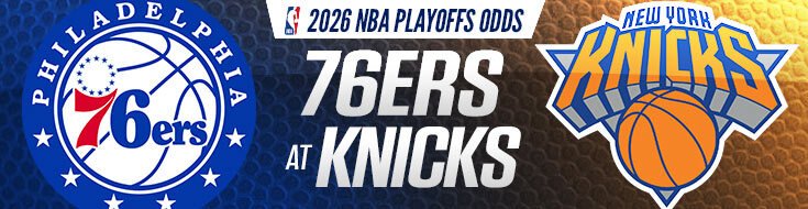 2026 NBA Playoffs Odds Second Round 76ers vs. Knicks Betting Picks (05-04-2026)