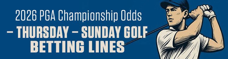 2026 PGA Championship Golf Betting Odds, Preview & Picks (May 14-17, 2026)