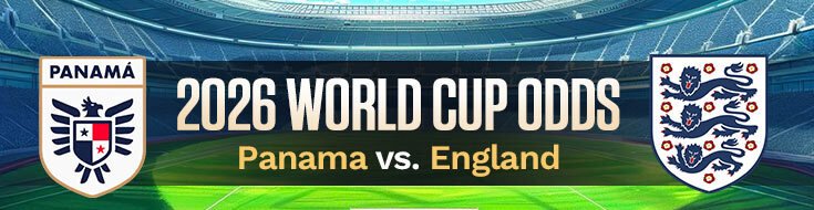 Panama vs. England FIFA World Cup 2026 Betting Preview & Picks (06/27/2026)