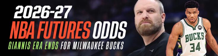 2026-27 NBA Futures Odds – Giannis Era Ends for Milwaukee Bucks