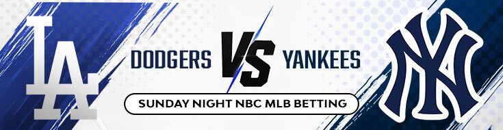 Los Angeles Dodgers at New York Yankees MLB Betting Preview (07/19/2026)