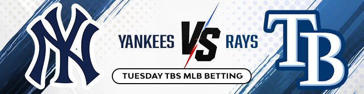 New York Yankees at Tampa Bay Rays MLB Betting Odds & Picks (07/07/2026)