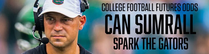 2026 College Football Futures Odds – Can Sumrall Spark the Gators
