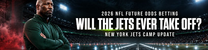 2026 NFL Future Odds Betting – Will the Jets Ever Take Off