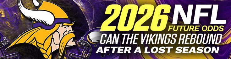 2026 NFL Futures Odds – Can the Vikings Rebound After a Lost Season